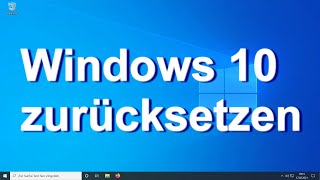 Windows 10  PC zurücksetzen  Reset [upl. by Scotney]