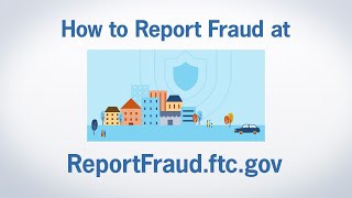 How to Report Fraud at ReportFraudftcgov  Federal Trade Commission [upl. by Acirtap]