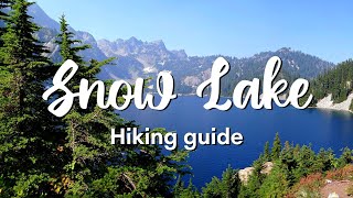 SNOW LAKE TRAIL  Day Hiking Guide For Snow Lake Trail in Snoqualmie [upl. by Lanette154]