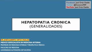 HEPATOPATÍA CRONICA Y CIRROSIS HEPATICA GENERALIDADES Cihrrosis of the liver by Dr Paps MDCapitan [upl. by Polard]