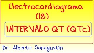 Electrocardiograma 18 Intervalo QT QTc [upl. by Erdman813]