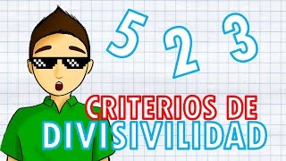 CRITERIOS DE DIVISIBILIDAD Super facil [upl. by Ardnuat592]