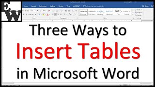 Three Ways to Insert Tables in Microsoft Word [upl. by Kcuhc771]