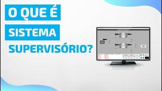 O que é  Sistema Supervisório SCADA [upl. by Friedly]