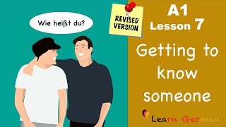 A1  Lesson 7  jemanden kennenlernen  Getting to know someone  Learn German [upl. by Isola]