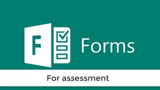 Microsoft Forms for Assessment with Teams [upl. by Nerreg]