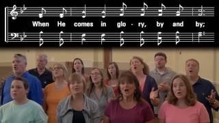 Praise And Harmony Singers quotWhen He Comes In Glory By And Byquot [upl. by Bright]