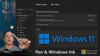 Pen and Windows Ink in Windows 11  ALL SETTINGS explained  Whats Next from Microsoft [upl. by Betthezul]