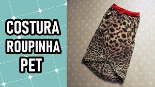 Como fazer roupinha para cachorro  COSTURA [upl. by Mellman]