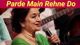 Parde Mein Rehne Do  Asha Bhonsle  Shikar  Shankar Jaikishan  Sanjeevani Bhelande [upl. by Oregolac]