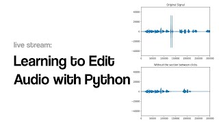 Streaming Audio Editing with Python [upl. by Ahsemaj]