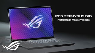 2024 ROG Zephyrus G16  Performance Meets Precision  ROG [upl. by Haas]