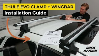 Thule EVO Clamp WingBar Evo Roof Rack Overview and Install [upl. by Adeuga]