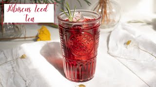 Hibiscus Iced Tea  How to make hibiscus tea  Summer Drinks [upl. by Ettennig]