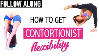 How to get as FLEXIBLE as a CONTORTIONIST [upl. by Aenej]