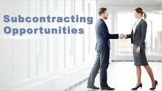 Doing Business with GSA  Subcontracting [upl. by Shirlene]