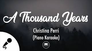 A Thousand Years  Christina Perri Piano Karaoke [upl. by Taite]