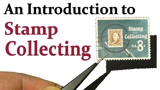 An introduction to Stamp Collecting [upl. by Reid]