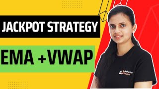 Jackpot Intraday Strategy  EMA  VWAP Strategy [upl. by Selrac]