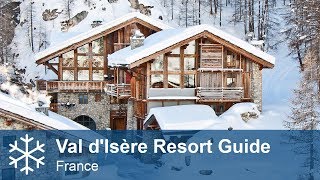 Val dIsère Resort Guide  Tignes  Val dIsère France  Alpine Answers [upl. by Kristien]