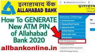 How To GENERATE New ATM PIN of Allahabad Bank 2020 [upl. by Ardnasxela900]