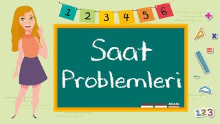 2 Sınıf  Saat Problemleri [upl. by Chimene]