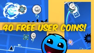 40 FREE SILVER USER COINS Geometry Dash [upl. by Arihas656]