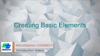 12  MicroStation CONNECT  Creating Basic Elements [upl. by Cleo]