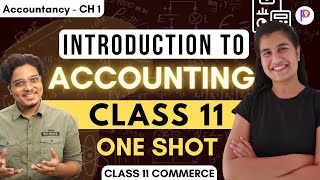 Introduction to Accounting Class 11  Accountancy Chapter 1 in OneShot  Class 11 Commerce 202122 [upl. by Annauj198]