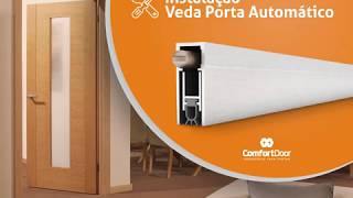 Instalação Veda Porta Automático Comfort Door [upl. by Assetak]