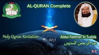 Holy Quran Complete  Abdul Rahman Al Sudais 31 عبد الرحمن السديس [upl. by Calvina]