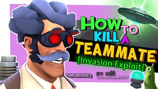 TF2 How to kill a teammate Invasion Update Exploit [upl. by Jacquelyn440]