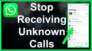 Stop Receiving Unknown Numbers Message amp Video Calls On WhatsApp [upl. by Atiken324]