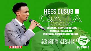 AXMED ARSHE QAMA LAYDIIDAY OFFICIAL MUSIC 2019  Furinle studio [upl. by Welcome]