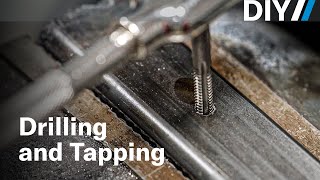 Everything you need to know about drilling and tapping holes  DIY [upl. by Eeralav618]