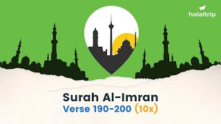 Surah AlImran last 10 verses ayat 190200 10x [upl. by Ede576]