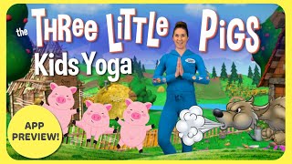 3 Little Pigs  A Cosmic Kids Yoga Adventure app preview [upl. by Natividad]