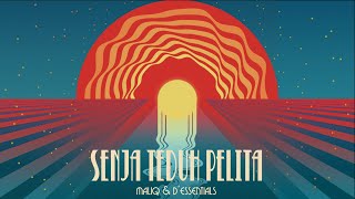 MALIQ amp DEssentials  Senja Teduh Pelita Official Lyric Video [upl. by Pier129]