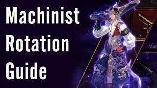 Machinist Rotation Guide  FFXIV Shadowbringers [upl. by Akehsat497]