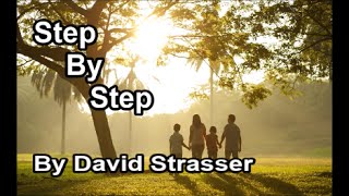 Step By Step  David Strasser Lyrics [upl. by Demp]