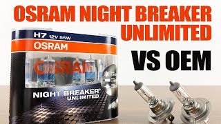 OSRAM Night Breaker Unlimited vs OEM  Original Headlight Bulbs Comparison [upl. by Wesley]