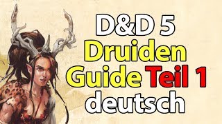 Druiden Guide  Teil 1  deutsch  Dungeons amp Dragons [upl. by Llennod]