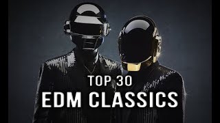 Top 30 Classic EDM Songs  Rave Nation [upl. by Nanni]