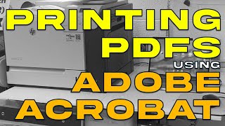 Printing PDF File with Adobe Acrobat [upl. by Gavini]