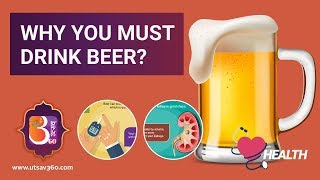 7 Health Benefits Of Drinking Beer  Utsav 360 [upl. by Haliek602]