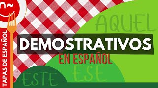 Demostrativos en español  Demonstrative Pronouns and Adjectives in Spanish [upl. by Lyrrehs]