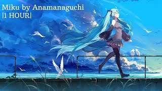 Miku 1 HOUR by Anamanaguchi ft Hatsune Miku [upl. by Aramaj]