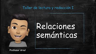 Relaciones semánticas [upl. by Acsecnarf614]