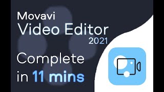 Movavi Video Editor  Tutorial for Beginners in 11 MINUTES  2021 Updated [upl. by Alick]