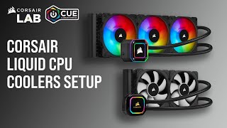 How to Set Up CORSAIR Liquid CPU Coolers in iCUE [upl. by Divadleahcim]